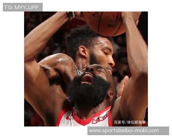 香波特坦言防守哈登时心态崩溃明知他造犯规却无能为力 香波特坦言防守哈登时心态崩溃明知他造犯规却无能为力